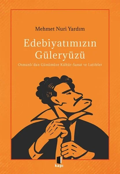 Edebiyatımızın Güleryüzü Fiyatı, Yorumları ve Özellikleri
