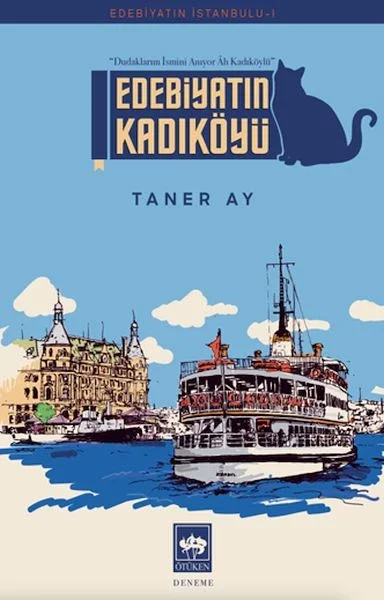 Edebiyatın Kadıköyü Fiyatı, Yorumları ve Özellikleri