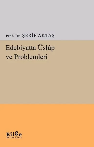 Edebiyatta Üslup ve Problemleri Fiyatı, Yorumları ve Özellikleri