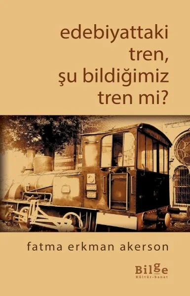 Edebiyattaki Tren, Şu Bildiğimiz Tren mi? Fiyatı, Yorumları ve Özellikleri
