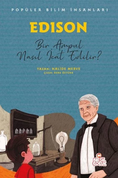 Edıson - Bir Ampul Nasıl İcat Edilir? Fiyatı, Yorumları ve Özellikleri