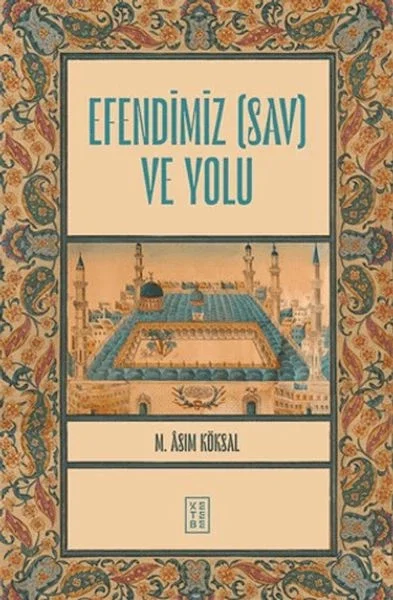Efendimiz (sav) ve Yolu Fiyatı, Yorumları ve Özellikleri