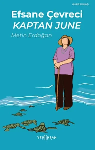 Efsane Çevreci Kaptan June Fiyatı, Yorumları ve Özellikleri