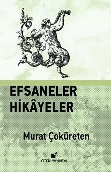 Efsaneler Hikayeler Fiyatı, Yorumları ve Özellikleri