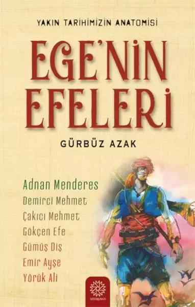 Ege’nin Efeleri Fiyatı, Yorumları ve Özellikleri