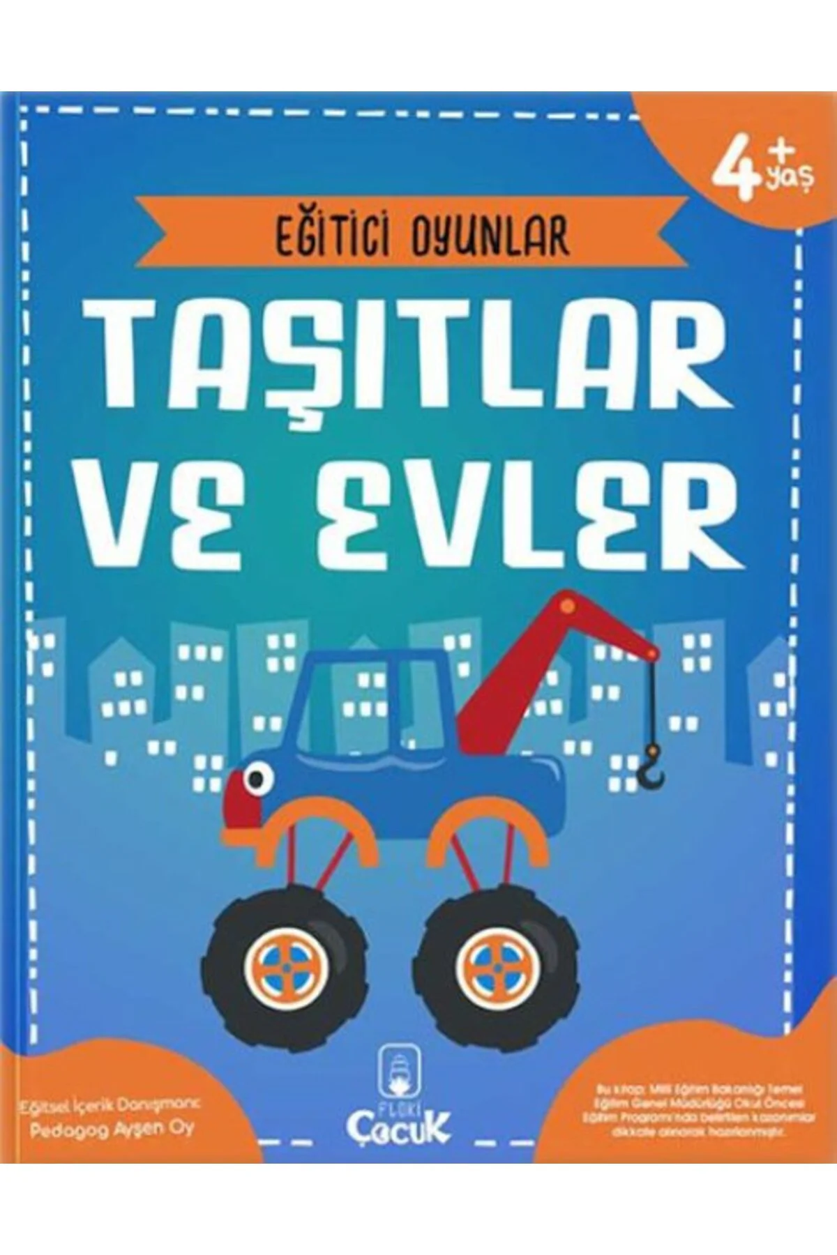 Eğitici Oyunlar – Taşıtlar Ve Evler - Ayşen Oy Eğitici Oyunlar – 