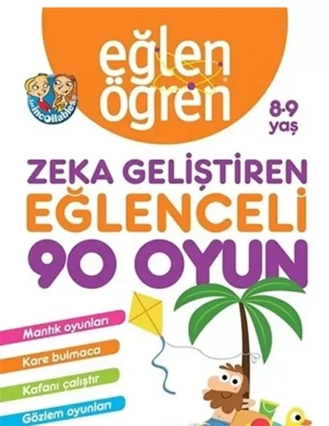 Eğlen Öğren 8-9 Yaş - Zeka Geliştiren Eğlenceli 90 Oyun