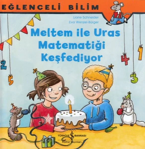 Eğlenceli Bilim - Meltem ile Uras Matematiği Keşfediyor Fiyatı, Yorumları ve Özellikleri