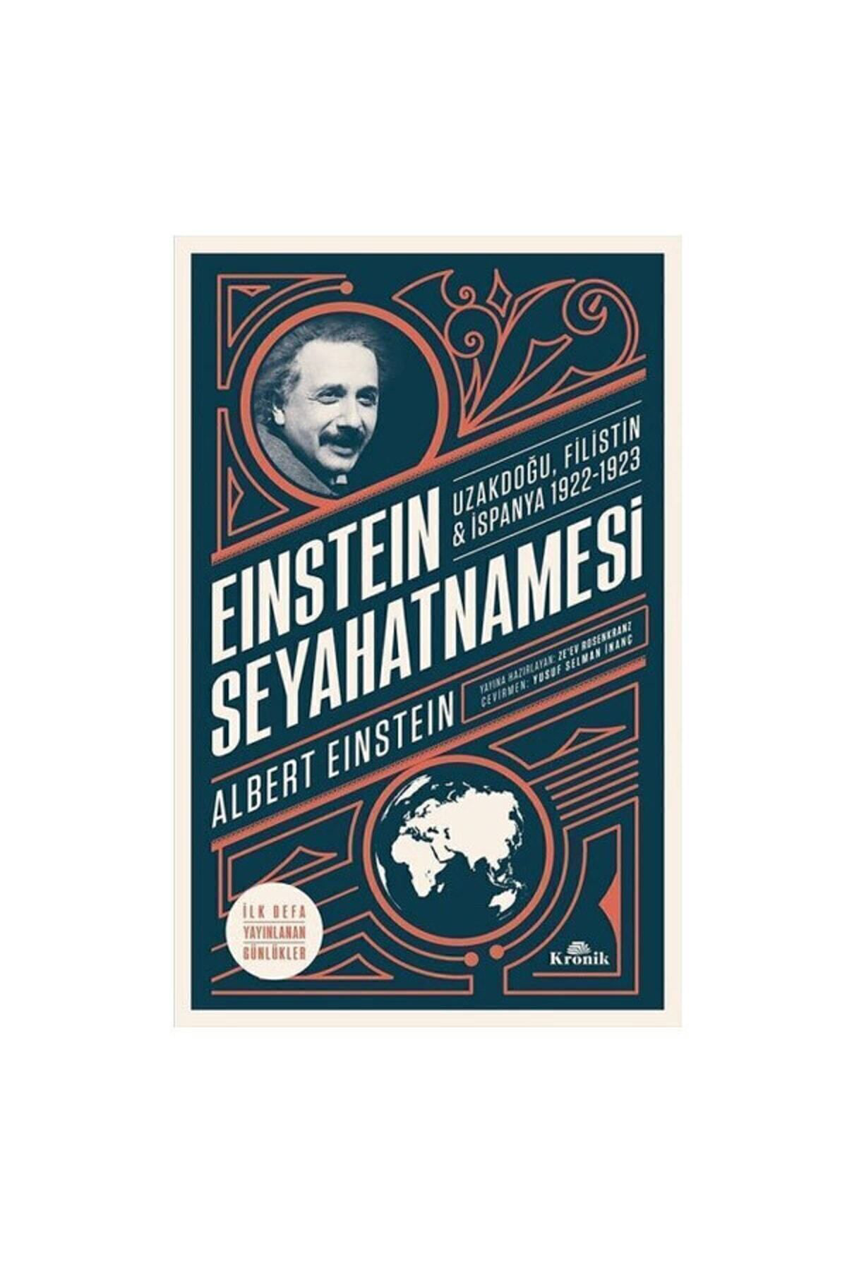 Kronik Kitap Einstein Seyahatnamesi-Uzakdoğu Filistin-İspanya 1922-1923