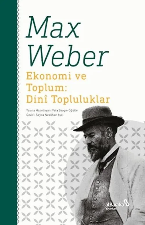 Ekonomi ve Toplum: Dini Topluluklar Ekonomi ve Toplum: Dini Topluluklar