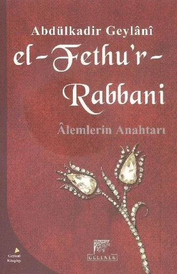 El-Fethu'r Rabbani / Alemlerin Anahtarı (Karton kapak) Fiyatı, Yorumları ve Özellikleri
