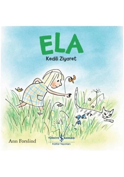 Ela - Kedili Ziyaret