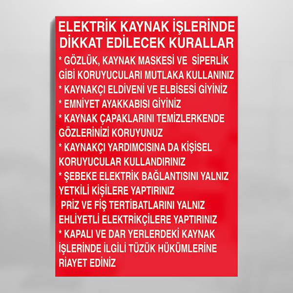 Technopa Elektirik Kaynak İşlerinde (Bilgilendirme) Uyari Levhasi