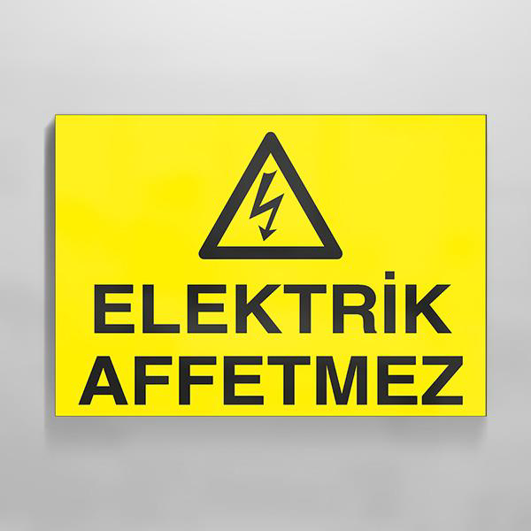 Technopa Elektrik Affetmez Uyari Levhasi