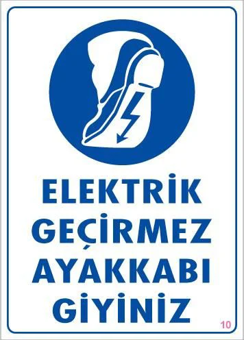Elektrik Geçirmez Ayakkabı Uyarı Levhası 25x35 KOD:10 Fiyatı, Yorumları ve Özellikleri