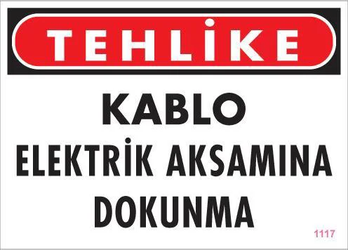 Elektrik Kablosu Uyarı Levhası 25x35 - PVC İş Güvenliği Levha Kod:1117