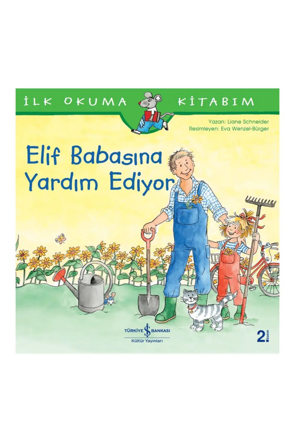 Elif Babasına Yardım Ediyor - İlk Okuma Kitabım
