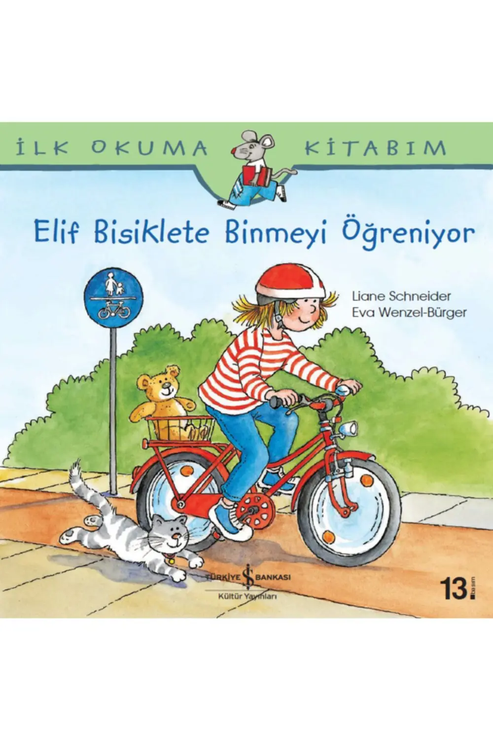 Elif Bisiklete Binmeyi Öğreniyor - Çocuk Kitapları Serisi