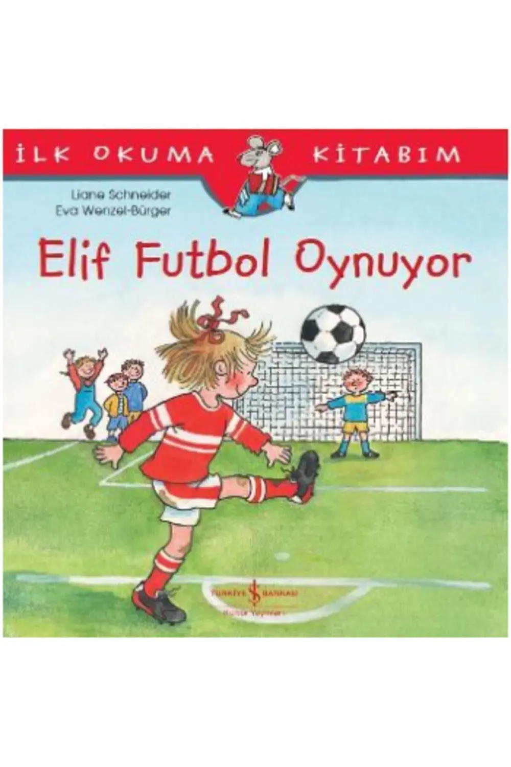 Elif Futbol Oynuyor
