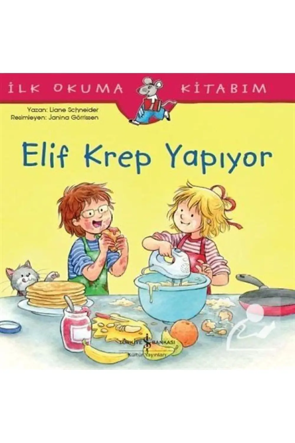 Elif Krep Yapıyor / Ilk Okuma Kitabım