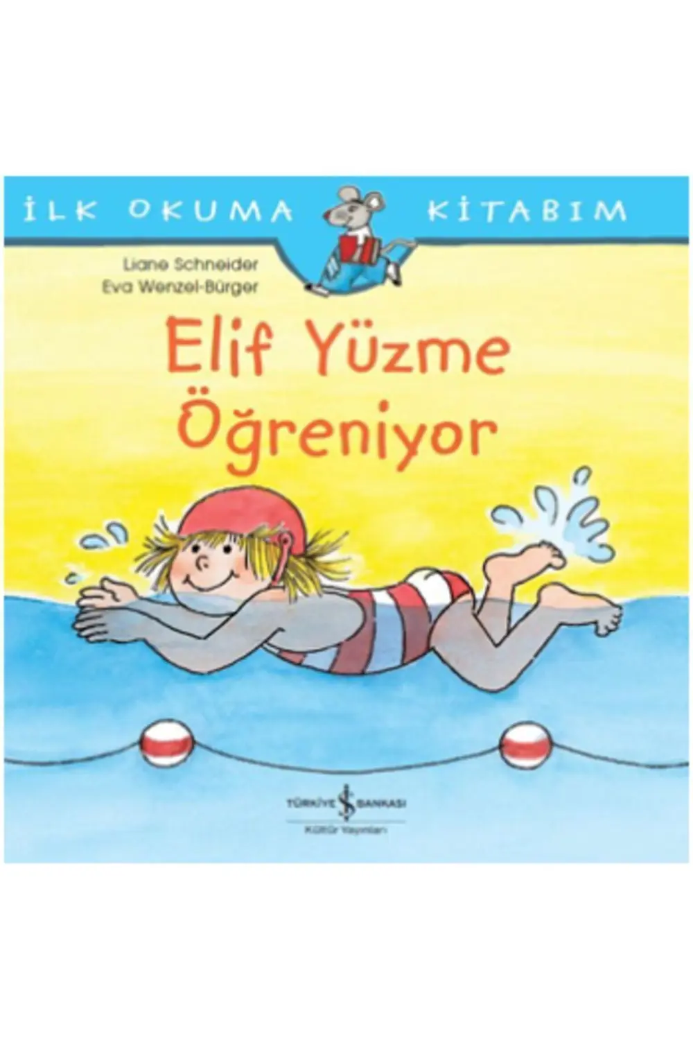 Elif Yüzme Öğreniyor - Ilk Okuma Kitabım