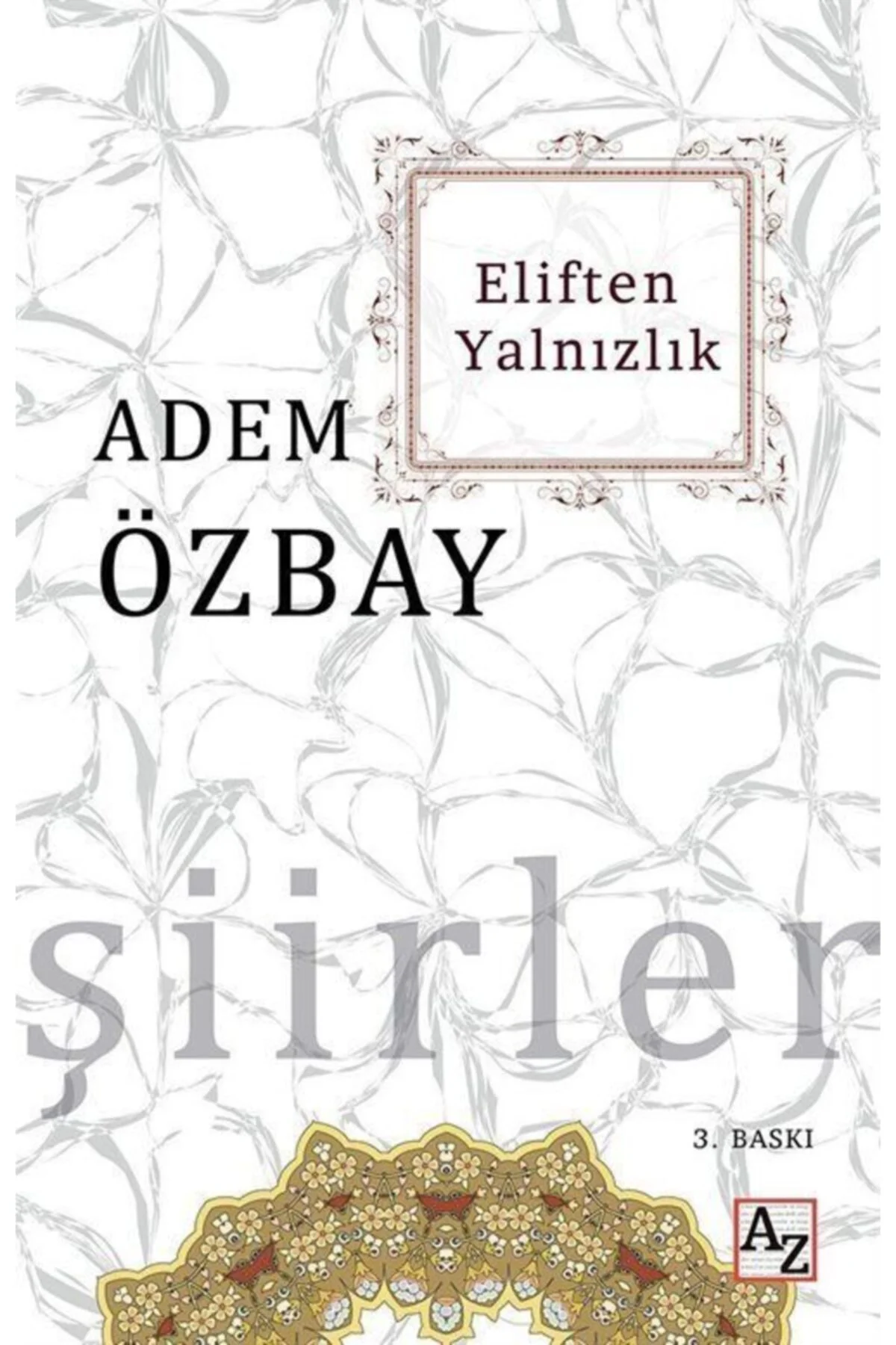 Eliften Yalnızlık-Adem Özbay