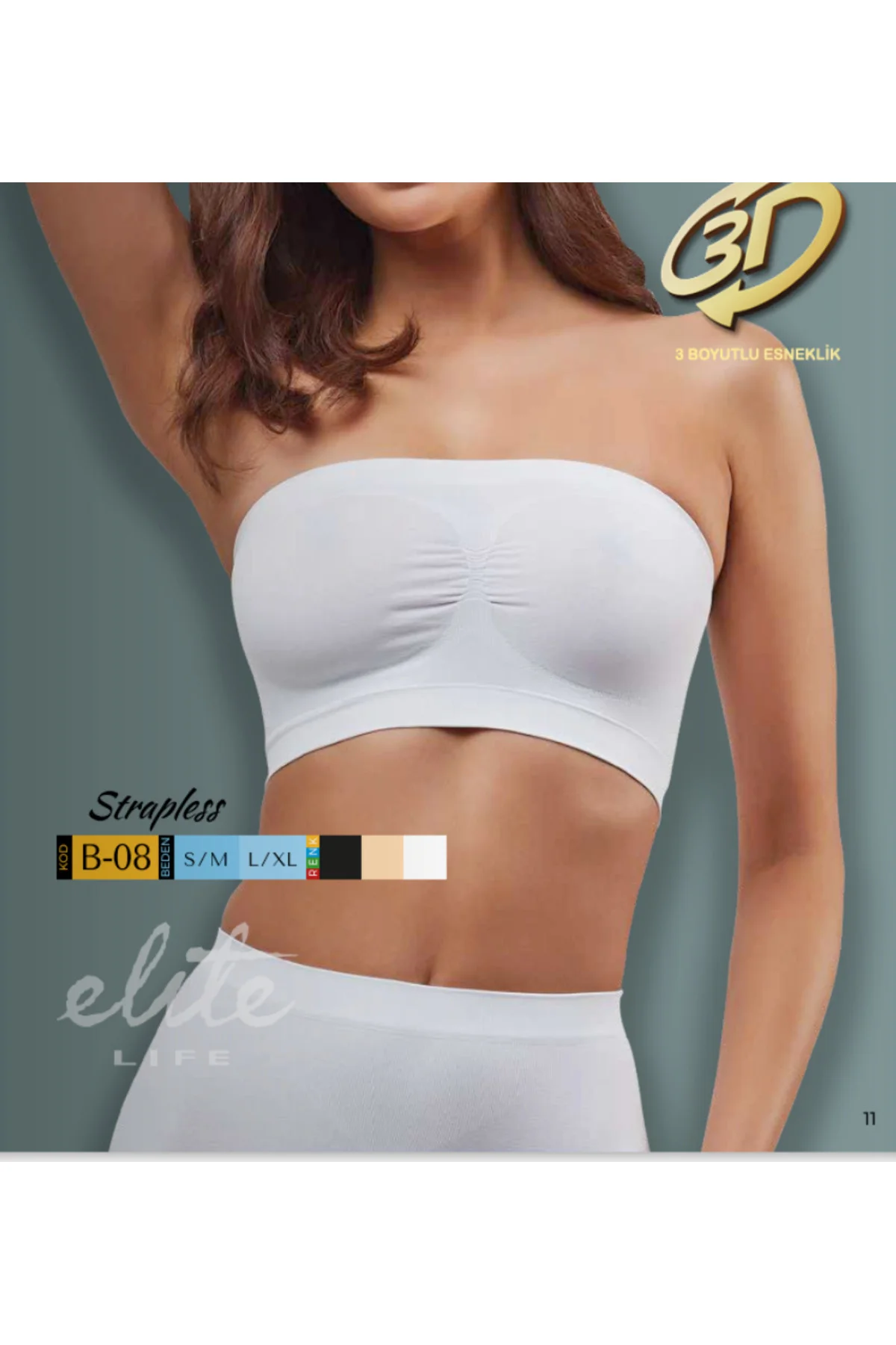 ELİTE LİFE DİKİŞSİZ SÜNGERSİZ TOPARLAYICI STRAPLEZ BÜSTİYER