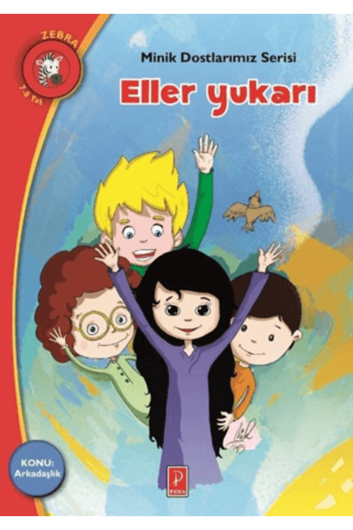 Eller Yukarı - Minik Dostlarımız Serisi 3
