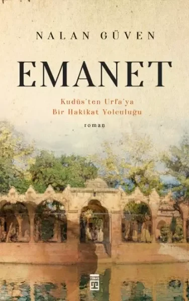 Emanet &amp; Kudüs'ten Urfa'ya Bir Hakikat Yolculuğu