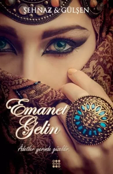 Emanet Gelin (Ciltli) Fiyatı, Yorumları ve Özellikleri