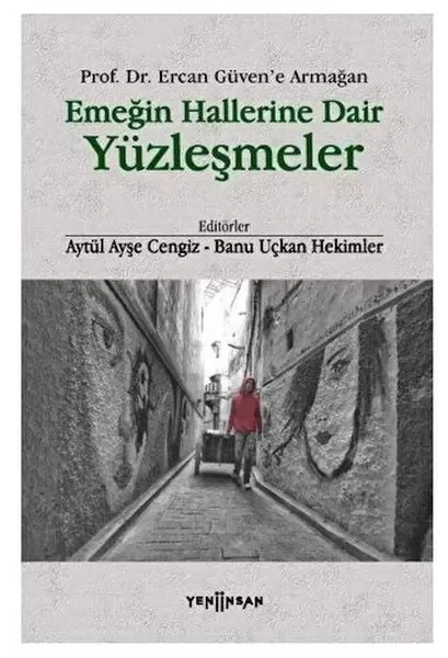 Emeğin Hallerine Dair Yüzleşmeler Fiyatı, Yorumları ve Özellikleri