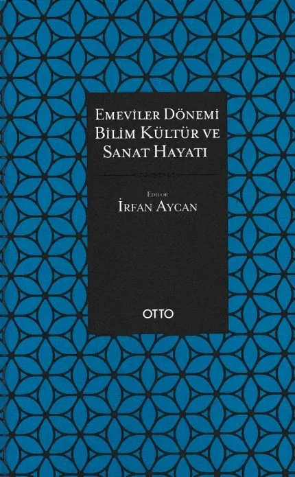 Emeviler Dönemi Bilim Kültür ve Sanat Hayatı (Ciltli) Fiyatı, Yorumları ve Özellikleri
