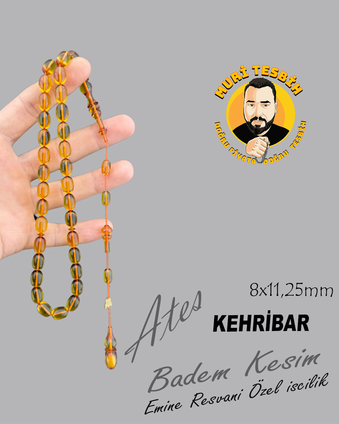 EMİNE REŞVANİ ATEŞ KEHRİBAR BADEM KESİM 8X11,25 EMİNE REŞVANİ ATEŞ KEHRİBAR BADEM KESİM 8X11,25