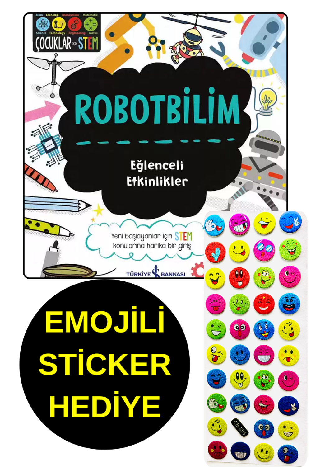 EMOJİLİ STİCKER HEDİYE - ROBOTBİLİM - EĞLENCELİ ETKİNLİKLER - Ç EMOJİLİ STİCKER HEDİYE - ROBOTBİLİM - EĞLENCELİ ETKİNLİKLER - Ç