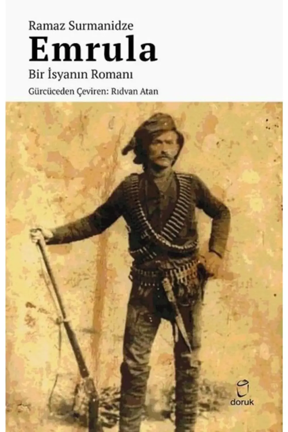 Emrula - Bir İsyanın Romanı - Ramaz Surmanidze