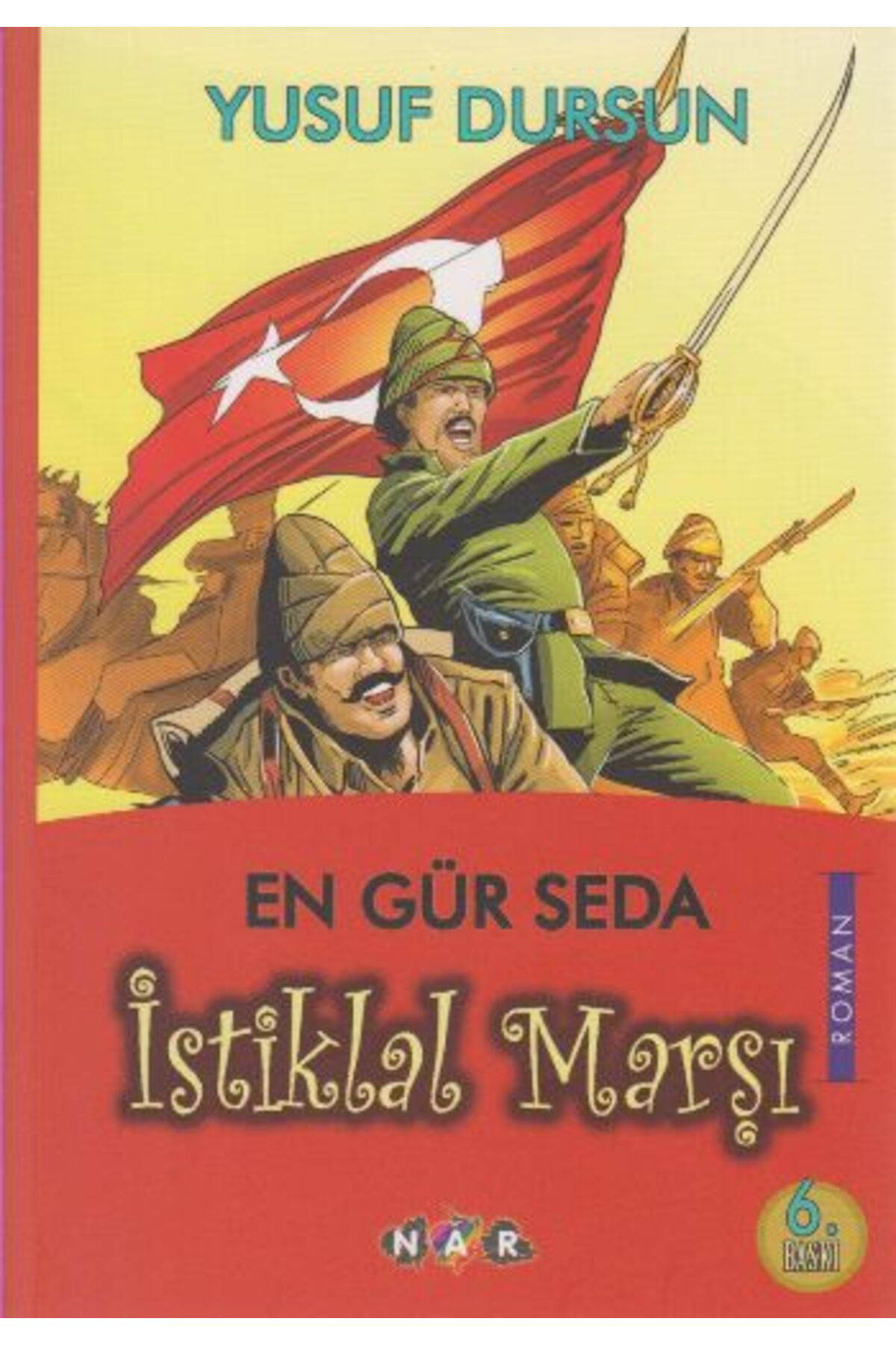 Nar Yayınları En Gür Seda İstiklal Marşı _Son Baskı