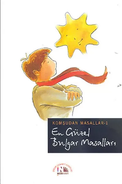 En Güzel Bulgar Masalları / Komşudan Masallar-1 Fiyatı, Yorumları ve Özellikleri