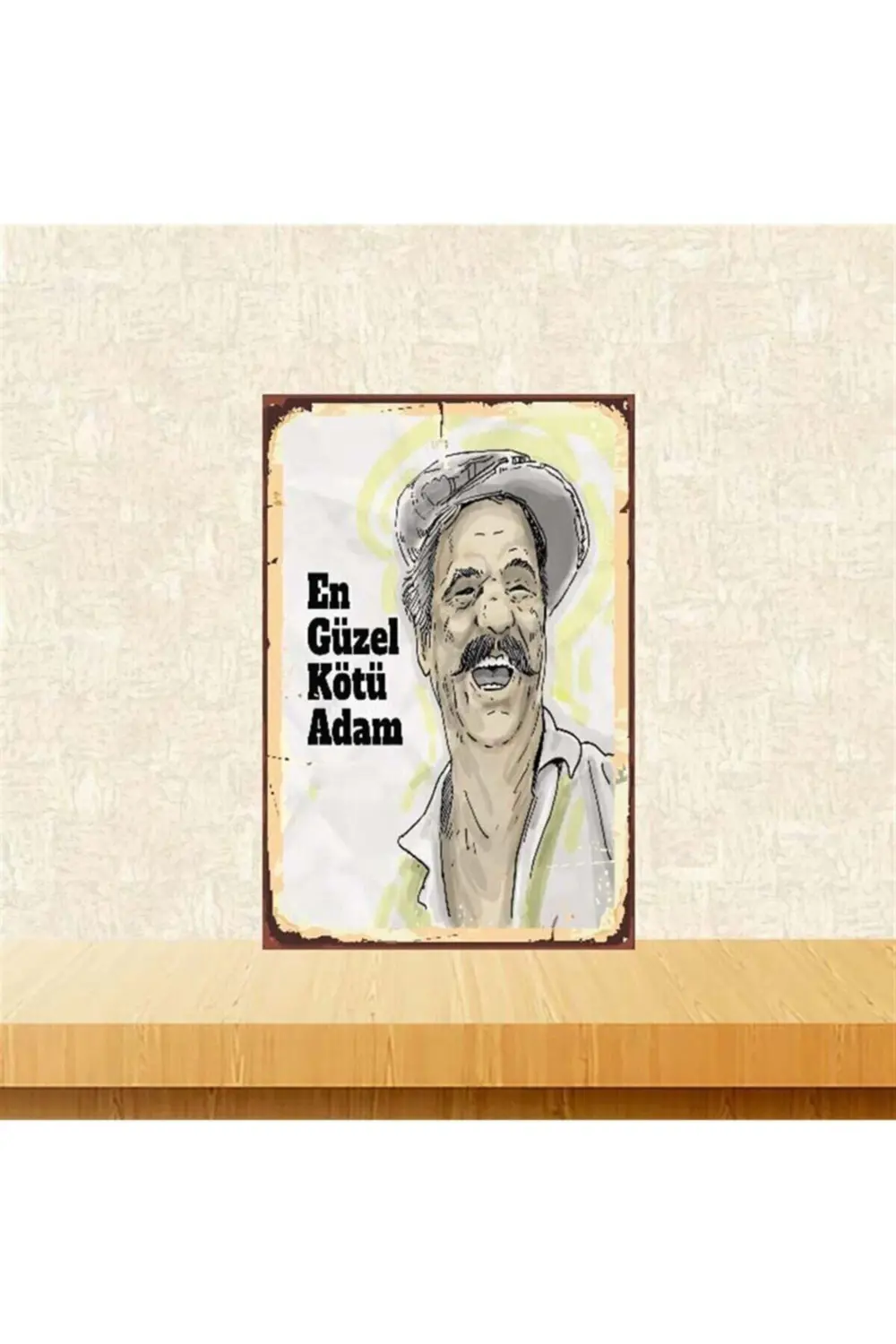 En Güzel Kötü Adam Erol Taş 20-30 Cm Retro Ahşap Poster Fiyatı, Yorumları ve Özellikleri