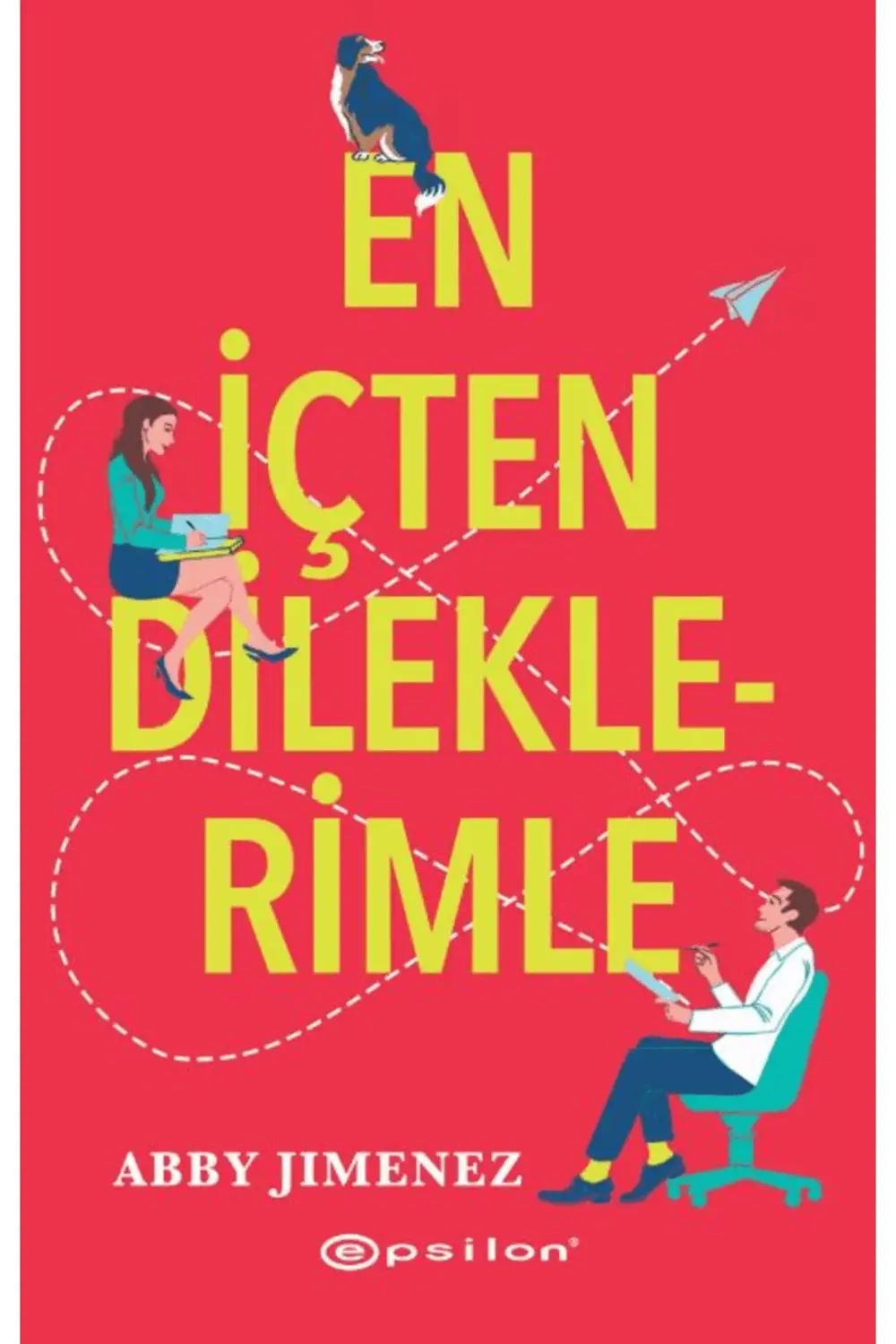 En İçten Dileklerimle / Abby Jimenez / Epsilon Yayınevi / 9786254