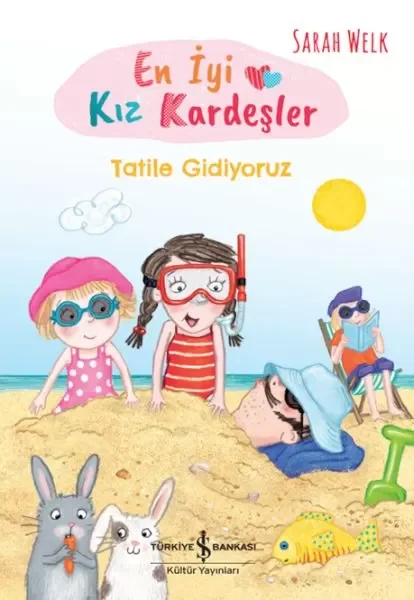 En İyi Kız Kardeşler – Tatile Gidiyoruz Fiyatı, Yorumları ve Özellikleri