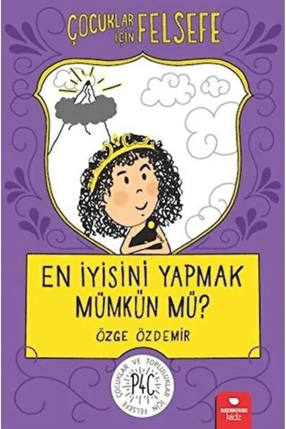 En İyisini Yapmak Mümkün mü Çocuklar İçin Felsefe