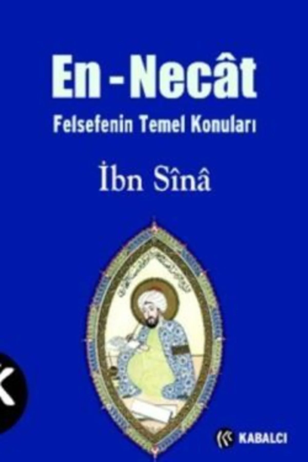 En-necat & Felsefenin Temel Konuları