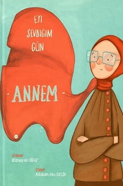 En Sevdiğim Gün Annem