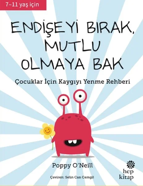 Endişeyi Bırak, Mutlu Olmaya Bak Endişeyi Bırak, Mutlu Olmaya Bak