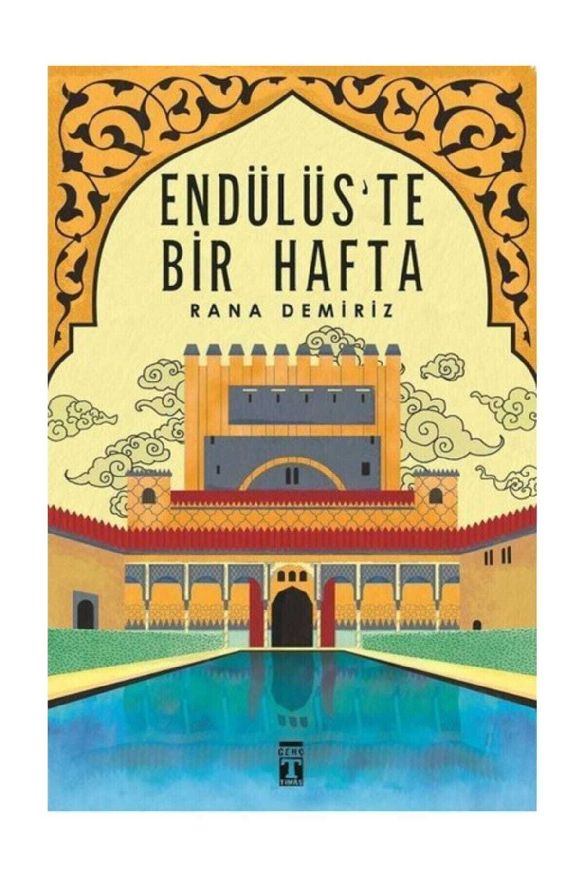 Genç Timaş Endülüste Bir Hafta - Rana Demiriz