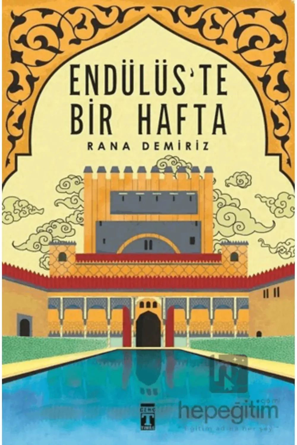 Endülüste Bir Hafta - Rana Demiriz