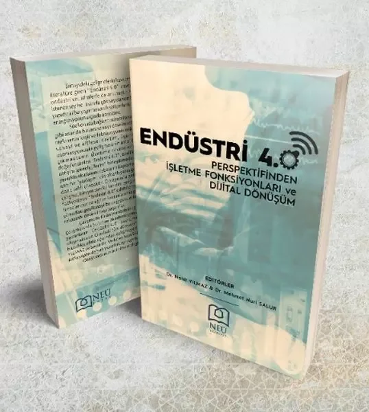 Endüstri 4.0 Perspektifinden İşletme Fonksiyonları ve Dijital Dön