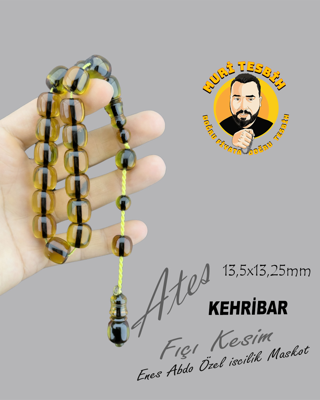 ENES ABDO MASKOT ATEŞ KEHRİBAR FIÇI KESİM 13,50X13,25 ENES ABDO MASKOT ATEŞ KEHRİBAR FIÇI KESİM 13,50X13,25