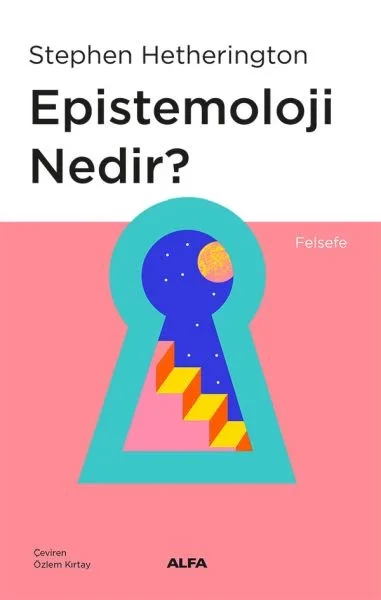 Epistemoloji Nedir? Fiyatı, Yorumları ve Özellikleri
