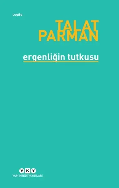 Ergenliğin Tutkusu